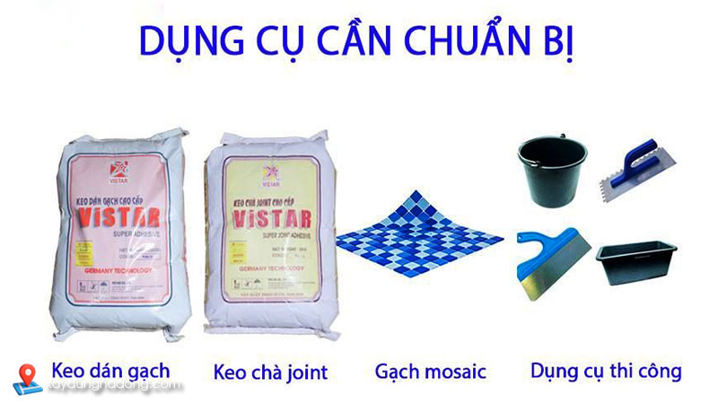 Những thiết bị, dụng cụ cần chuẩn bị trước khi thi công